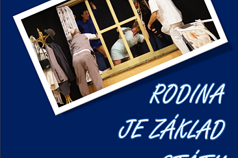 Divadelní představení "Rodina je základ státu"