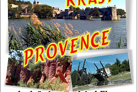 Cestovatelská přednáška "Krásy Provence"